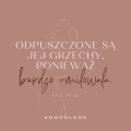 OMODLONE Odpuszczone są jej grzechy, ponieważ bardzo umiłowała 1.jpg